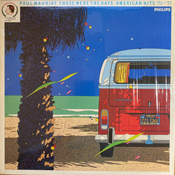 Paul Mauriat Those Were The Days American Hits '71-'77 VINYL LP
