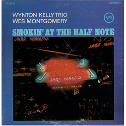 Wes Montgomery Wynton Kelly Trio Smokin' At The Half Note VINYL LP - Stereo