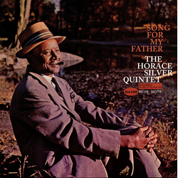 The Horace Silver Quintet Song For My Father (Cantiga Para Meu Pai) VINYL LP - Reissue Stereo