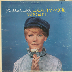 Petula Clark Color My World / Who Am I VINYL LP - Stereo
