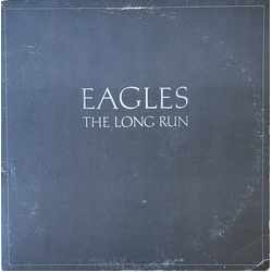 Eagles The Long Run VINYL LP - Stereo