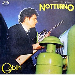 Goblin Notturno (Colonna Sonora Originale Del Film) VINYL LP