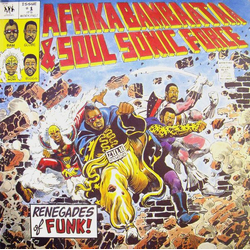 Afrika Bambaataa & Soulsonic Force Renegades Of Funk VINYL 12" - 45 RPM Stereo