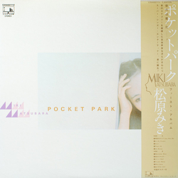 Miki Matsubara Miki Matsubara Pocket Park = ポケットパーク VINYL LP - Stereo