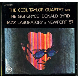 The Cecil Taylor Quartet The Gigi Gryce - Donald Byrd Jazz Laboratory At Newport '57 VINYL LP - Mono Promo Reissue