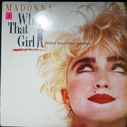 Madonna Who's That Girl (Original Motion Picture Soundtrack) VINYL LP