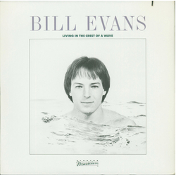 Bill Evans (3) Living In The Crest Of A Wave VINYL LP - Stereo
