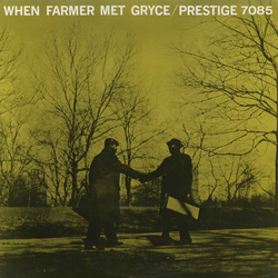 Art Farmer Quintet Gigi Gryce When Farmer Met Gryce VINYL LP - Mono Reissue