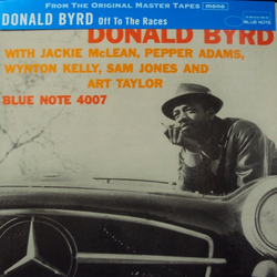 Donald Byrd Off To The Races VINYL LP - Limited Edition Mono Reissue