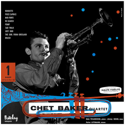 Chet Baker Quartet Chet Baker Quartet VINYL LP - Limited Edition Mono Reissue Remastered