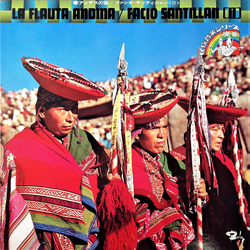Facio Santillan Facio Santillan La Flauta Andina [II] = アンデスの笛 / ファシオ・サンティジャン＜II＞ VINYL LP - Reissue Stereo