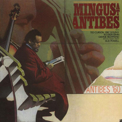 Charles Mingus Mingus At Antibes VINYL LP
