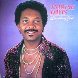 Tyrone Davis Something Good VINYL LP