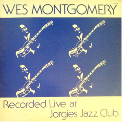 Wes Montgomery Live At Jorgies VINYL LP