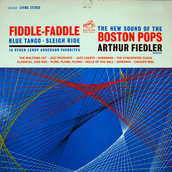 Arthur Fiedler Boston Pops Orchestra Fiddle-Faddle And Other Leroy Anderson Favorites VINYL LP - Stereo