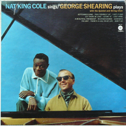 George Shearing Nat King Cole Nat King Cole Sings / George Shearing Plays VINYL LP - Reissue
