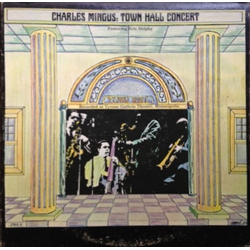 Charles Mingus Eric Dolphy Town Hall Concert VINYL LP - Reissue Stereo