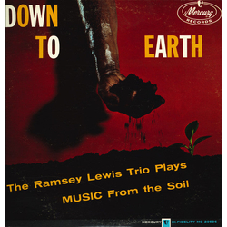 The Ramsey Lewis Trio Down To Earth VINYL LP - Reissue Mono US