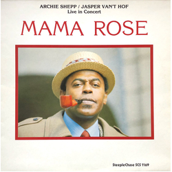 Archie Shepp Jasper Van'T Hof Mama Rose VINYL LP - Limited Edition Reissue Stereo