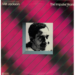 Milt Jackson The Impulse Years VINYL LP - Compilation