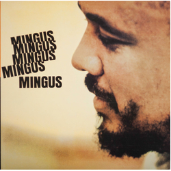 Charles Mingus Mingus Mingus Mingus Mingus Mingus VINYL LP - Limited Edition Reissue Remastered Stereo