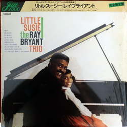 Ray Bryant Trio Little Susie VINYL LP - Limited Edition Reissue Stereo