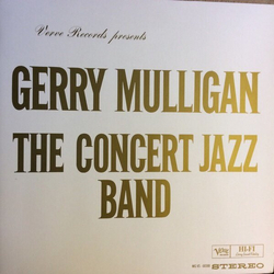 Gerry Mulligan The Concert Jazz Band VINYL LP - Reissue Stereo