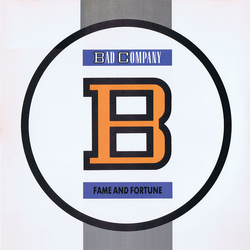 Bad Company (3) Fame And Fortune VINYL LP