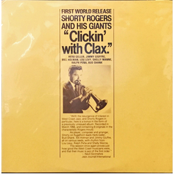 Shorty Rogers And His Giants Clickin' With Clax VINYL LP - Mono