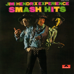 The Jimi Hendrix Experience Smash Hits VINYL LP - Compilation Reissue