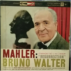 Bruno Walter Emilia Cundari Gustav Mahler John Finley Williamson Maureen Forrester New York Philharmonic Westminster Symphonic Choir Symphony No. 2 In
