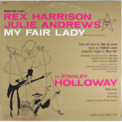 Alan Jay Lerner Frederick Loewe Julie Andrews Rex Harrison Stanley Holloway My Fair Lady - Original Cast, Recorded In London VINYL LP - Reissue