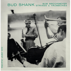 Bob Brookmeyer Bud Shank Strings & Trombones (The Saxophone Artistry Of Bud Shank) VINYL LP - Mono Reissue