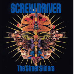 The Street Sliders Screw Driver VINYL LP
