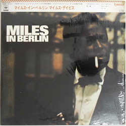 Miles Davis Miles In Berlin VINYL LP - Stereo