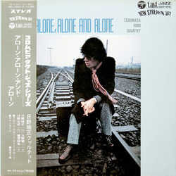 Terumasa Hino Quartet Alone, Alone And Alone VINYL LP - Reissue