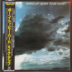 Make-Up Born To Be Hard VINYL LP