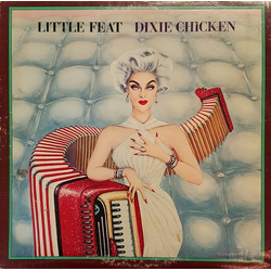 Little Feat Dixie Chicken VINYL LP - Reissue