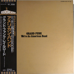 Grand Funk Railroad We're An American Band VINYL LP - Reissue