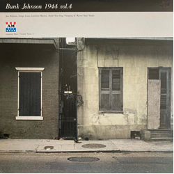 Bunk Johnson And His New Orleans Band Bunk Johnson 1944 Volume 4 VINYL LP - Compilation Mono