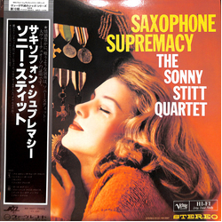 Sonny Stitt Quartet Saxophone Supremacy VINYL LP - Reissue Stereo