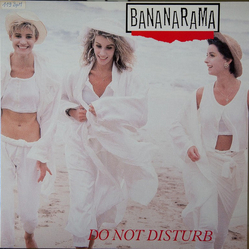Bananarama Bananarama Do Not Disturb = ビーチ・ホテルでアイ・ラヴ・ユー VINYL 12" - 45 RPM