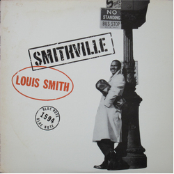 Louis Smith (2) Smithville VINYL LP - Limited Edition Mono Reissue