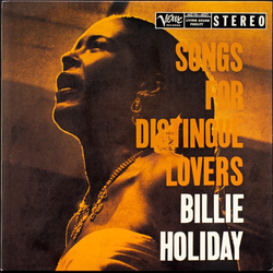 Billie Holiday Songs For Distingué Lovers VINYL LP - Limited Edition Reissue Stereo