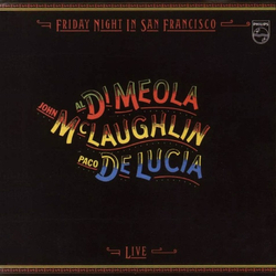 Al Di Meola John Mclaughlin Paco De Lucía Friday Night In San Francisco VINYL LP - Reissue Stereo