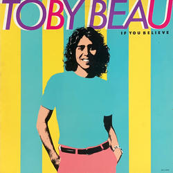 Toby Beau If You Believe VINYL LP