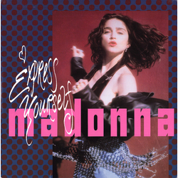 Madonna Express Yourself VINYL 12" - 33 ⅓ RPM Single