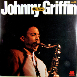 Johnny Griffin Big Soul VINYL LP - Compilation