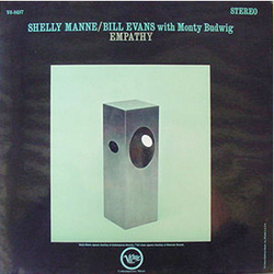 Bill Evans Monty Budwig Shelly Manne Empathy VINYL LP - Reissue Stereo