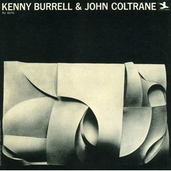 John Coltrane Kenny Burrell Kenny Burrell & John Coltrane VINYL LP - Mono Reissue Remastered
